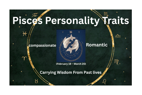 Pisces Personality Traits